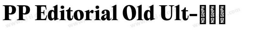 PP Editorial Old Ult字体转换